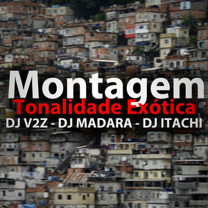 Montagem Tonalidade Exótica (Explicit)