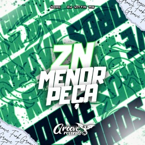 ZN Menor Peça (Explicit)