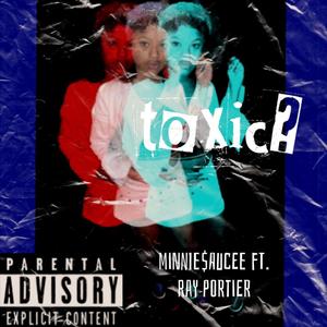 Toxic(feat. Ray Portier)