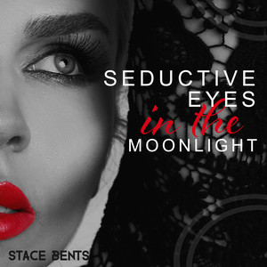 Seductive Eyes in the Moonlight