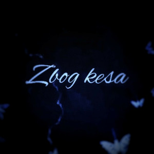 Zbog Kesa (Explicit)