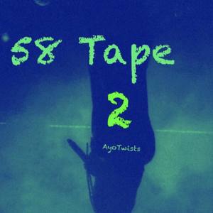 58 Tape 2 (Explicit)