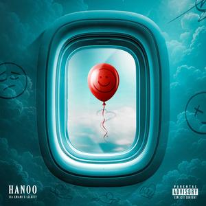 HANOO (feat. Lil kitty & A zi) (Explicit)
