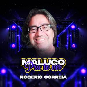 Maluco pra Te Ver