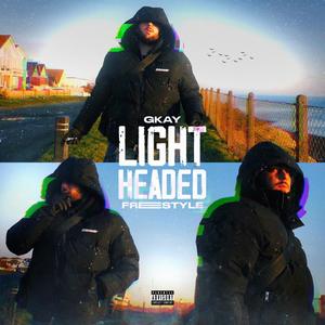 Lightheaded Freestyle (Explicit)