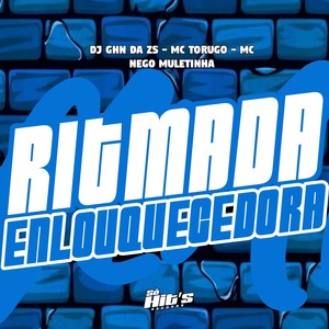 Ritmada Enlouquecedora (Explicit)