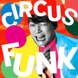 Circus Funk (feat. Chevon)