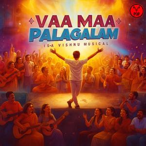 Vaa Maa Palagalam
