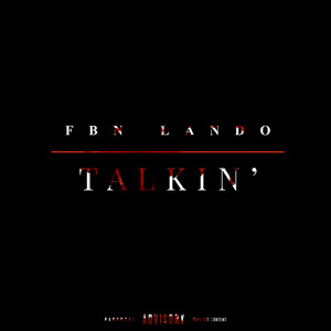 Talkin’ (Explicit)