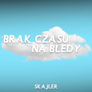 Brak czasu na błędy (Explicit)