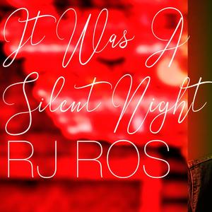 It Was A Silent Night