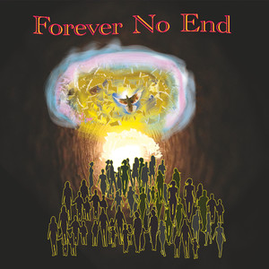 Forever No End