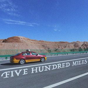 Five Hundred Miles