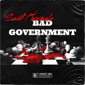 BAD GOVERNMENT (Explicit)