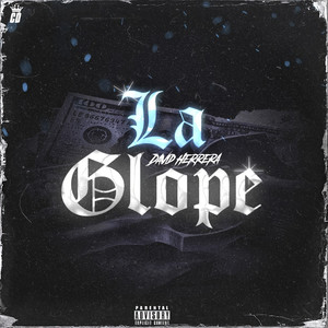 La Glope (Explicit)