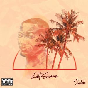 Last Summer (Explicit)