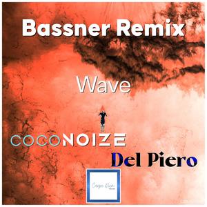 Wave (Bassner Remix)