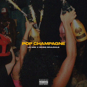 Pop Champagne (Explicit)