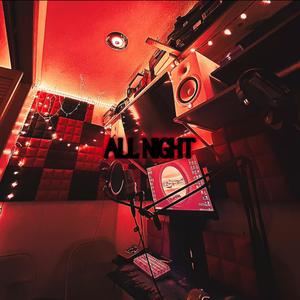 All Night pt2. (Explicit)
