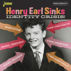 Henry Earl Sinks - Identity Crisis