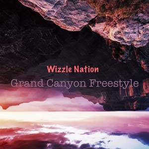 Grand Canyon Freestyle (Explicit)