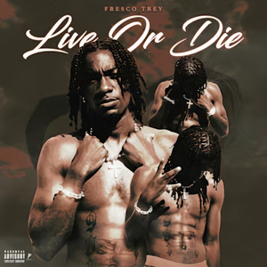 Live or Die (Explicit)