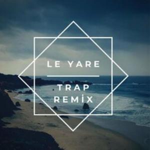 Le Yare (feat. Yalda Abbasi) (Remix|Explicit)