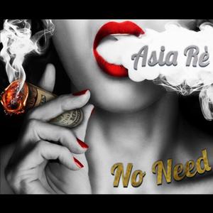 No Need (Explicit)