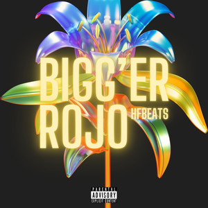 Bigger! (Explicit)