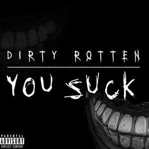You Suck (Explicit)