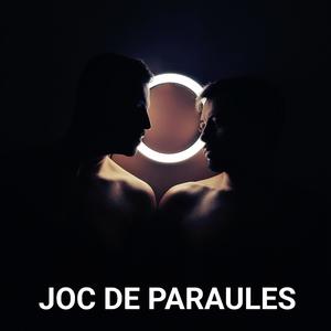 Joc de paraules (feat. Jazziel Arroyo) [Explicit]