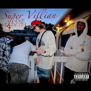 Super Villian (Explicit)