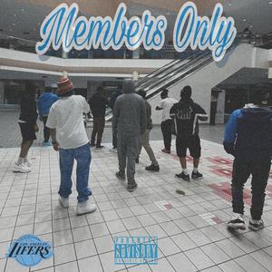 Members Only (Explicit)