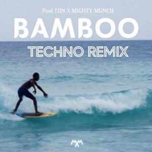 BAMBOO TECHNO (Tiin Remix)