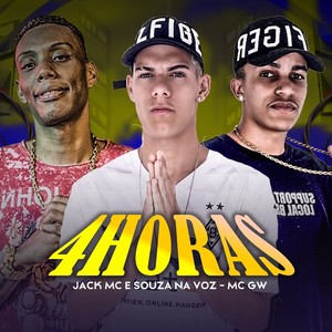 4 horas (feat. Mc Gw) (Brega Funk) [Explicit]