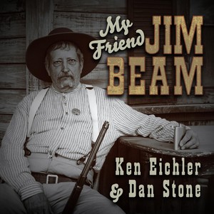 My Friend Jim Beam