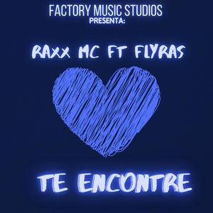 Te Encontré (feat. FlyRas)