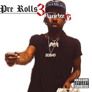 Pre Rolls 3 (Explicit)