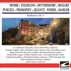 Spohr - Telemann - Dittersdorf - Mozart - Purcell - Prokofiev - Quantz - Weber - Mahler - Meditation 4