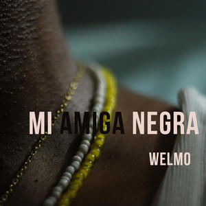 Mi Amiga Negra (Explicit)