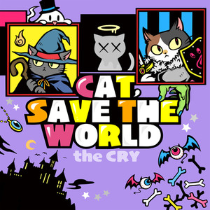 CAT, SAVE THE WORLD (Explicit)