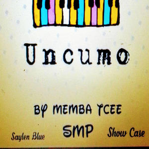 Uncumo (feat. Saylen Blue, Showcase & Esimphiwe)