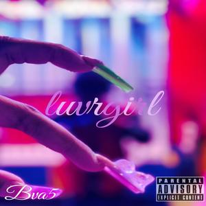 Luvrgirl (Explicit)