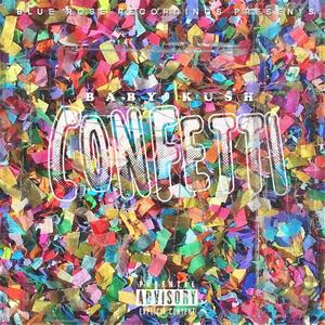 Confetti (Explicit)