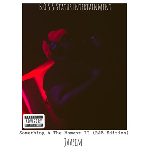 Something 4 The Moment II (R&B Edition) [Explicit]