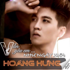 Vẫn Yêu Em Như Ngày Xưa