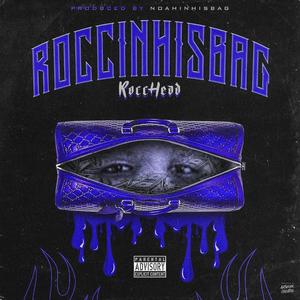 RoccInHisBag (Explicit)