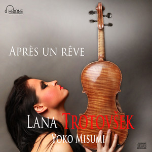Gabriel Fauré: Après Un Rêve