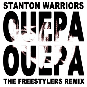 Ouepa Ouepa (The Freestylers Remix)