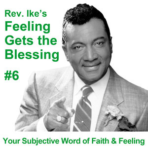 Your Subjective Word of Faith & Feeling